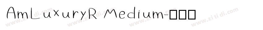 AmLuxuryR Medium字体转换